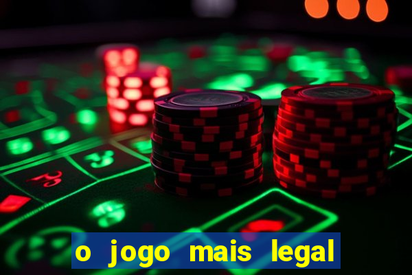 o jogo mais legal do mundo para celular